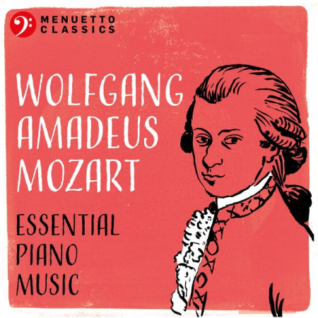 Various Artists - Wolfgang Amadeus Mozart Essential Piano Music (2021)