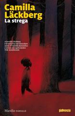 Camilla Läckberg – La strega (2017)