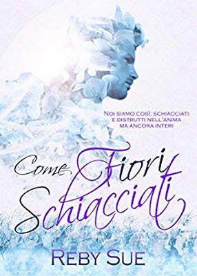 Reby Sue - Manchester Vol. 3. Come fiori schiacciati (2019)