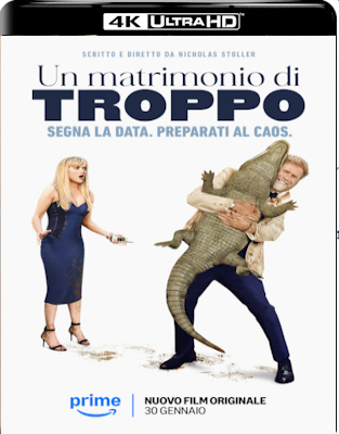 Un matrimonio di troppo (2025) WEB-DL 2160p H265 HDR DoVi E-AC3+AC3 ITA ENG