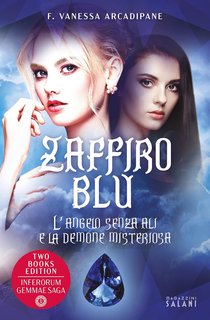 F. Vanessa Arcadipane -  Inferorum Gemmae Vol. 4. Zaffiro blu. L'angelo senza ali e la demone misteriosa (2022)