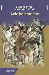 Andrea Vitali, Giancarlo Vitali – Arie balcaniche (2024)