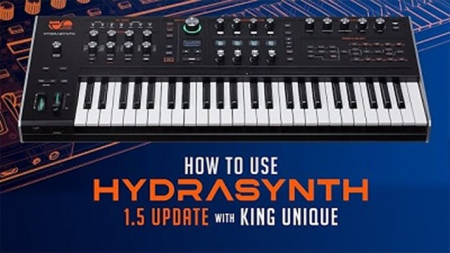 How to Use: ASM Hydrasynth 1.5 with King Unique