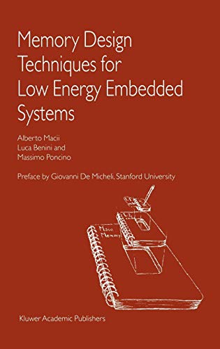 Memory Design Techniques for Low Energy Embedded Systems