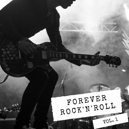 VA - Forever Rock and Roll Vol. 1 (2018)