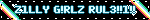 Z1LLY G1RLZ RUL3!!1!!! Blinkie
