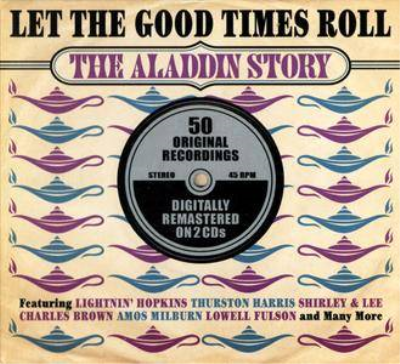 VA - Let The Good Times Roll: The Aladdin Story (2012)