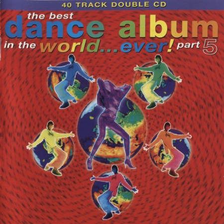 VA - The Best Dance Album In The World... Ever! Part 5 (1995)