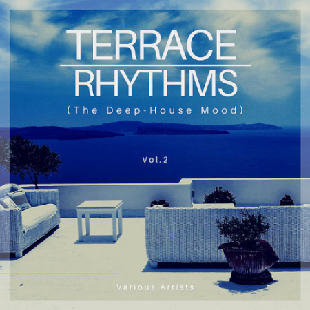 VA - Terrace Rhythms (The Deep-House Mood) Vol. 2 (2020)