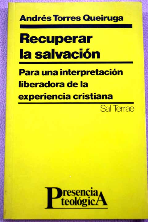 1207664 - Recuperar la salvación - Andrés Torres Queiruga (Audiolibro Voz Humana)
