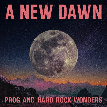f0791eeb c773 4580 b9e8 3baa7e7b60e2 - VA - A New Dawn: Prog and Hard Rock Wonders (2022)