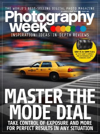 Photography Week - Issue 605, 25 April/ 01 May, 2024 (True PDF)