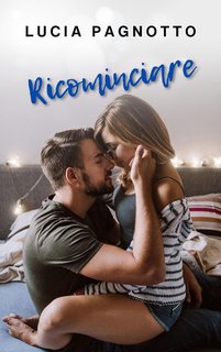 Lucia Pagnotto - Ricominciare (2024)