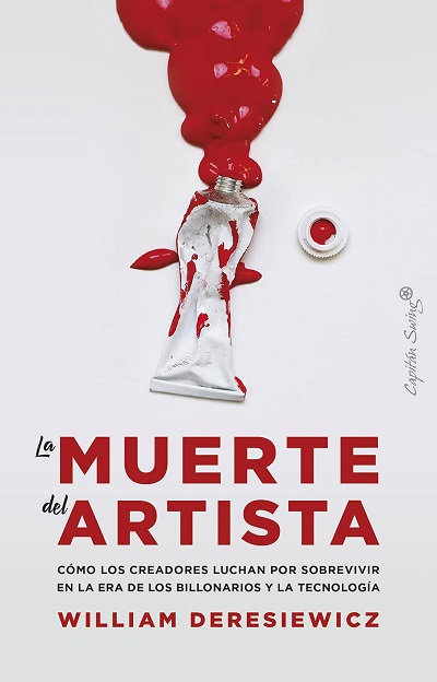 La muerte del artista - William Deresiewicz (PDF + Epub) [VS]