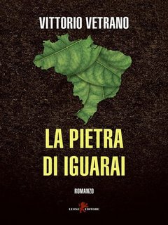 Vittorio Vetrano - La pietra di Iguarai (2023)