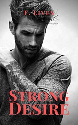 F. Lives - Strong desire (2020)