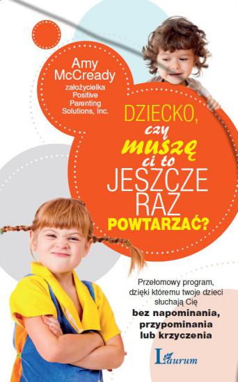 Dziecko, Czy muszę Ci to jeszcze raz powtarzać? [eBook PL]