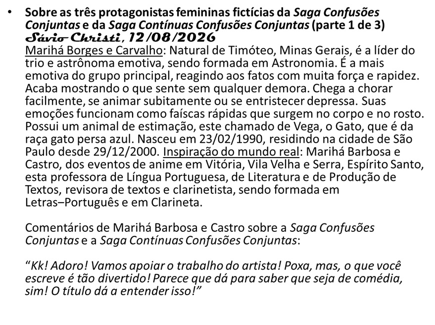 12 Sobre as três protagonistas femininas fictícias da Saga Confusões Conjuntas e da Saga Contínuas
