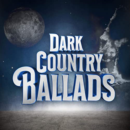 VA - Dark Country Ballads (2020)