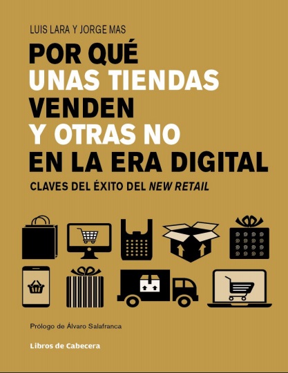 Por qué unas tiendas venden y otras no en la era digital - Luis Lara y Jorge Mas (PDF + Epub) [VS]