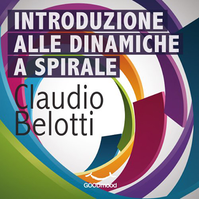 Claudio Belotti - Introduzione alle dinamiche a spirale (2014) (mp3 - 128 kbps)