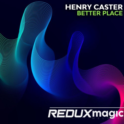 Henry Caster - Better Place (2026)