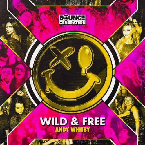 Andy Whitby - Wild & Free (2026)