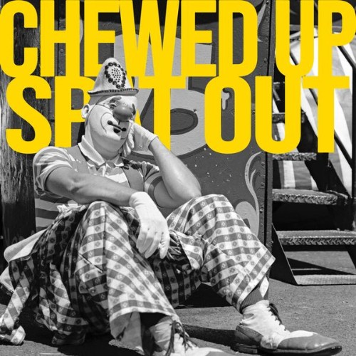 Don't Swallow That - Chewed Up/Spat Out (2026) MP3