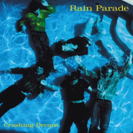 Rain-Parade-Crashing-Dream-DELUXE-EDITION-24-BIT-96-KHZ-WEB-FLAC-2025-OBZEN.jpg
