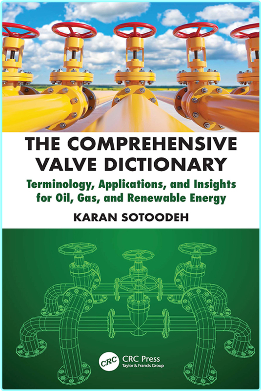 The Comprehensive Valve Dictionary (Sotoodeh, Karan)