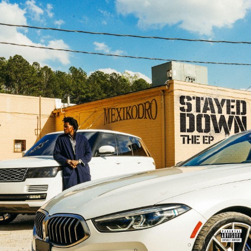 MexikoDro, Key Glock - Stayed Down the Ep (2026)