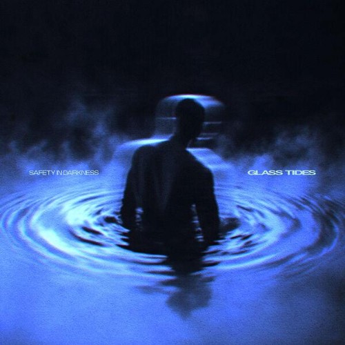 Glass-Tides-Safety-in-Darkness-EP-WEB-20