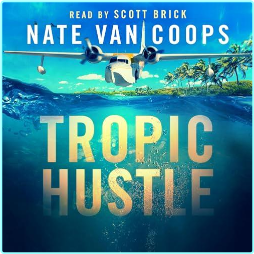 Nate Van Coops Archangel Aviation 3 Tropic Hustle (NATE VAN COOPS)
