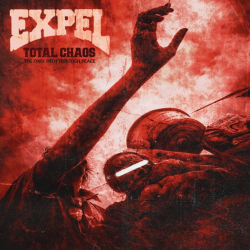 Expel - Total Chaos (2026) FLAC