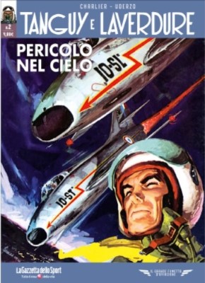 Il grande fumetto d'aviazione 32 - Tanguy e Laverdure 02, Pericolo nel cielo (RCS 2021-07)