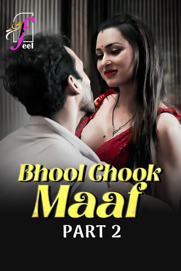 Bhool Chook Maaf (2025) Season 1 Part 2 (Ullu Originals)