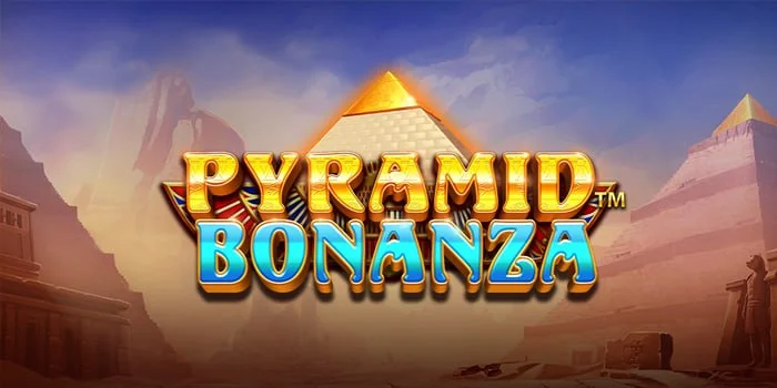 Strategi Sukses Main Slot Pyramid Bonanza Tanpa Rugi