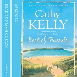 Best of Friends by Cathy Kelly (Audiobook)