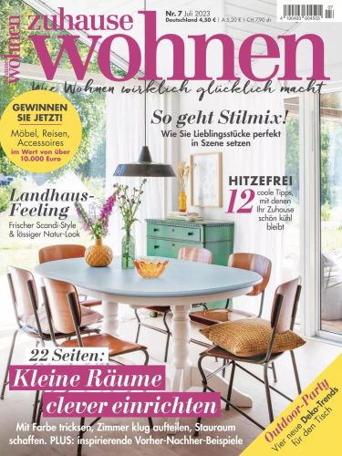 Zuhause Wohnen Magazin  No 07 Juli 2023