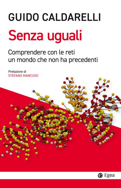 Guido Caldarelli - Senza uguali (2022)