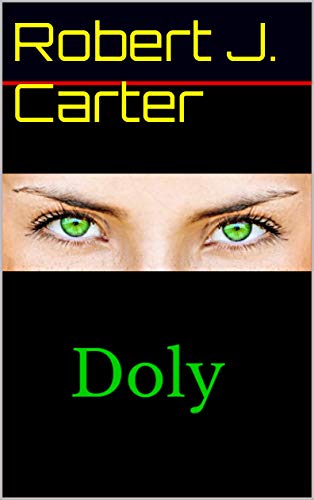 Robert J. Carter – Doly  (2020)
