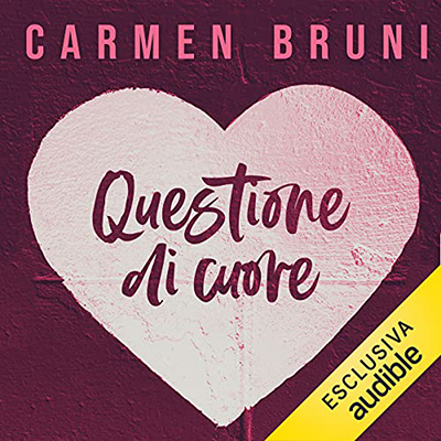 Carmen Bruni - Questione di cuore (2021) (mp3 - 128 kbps)