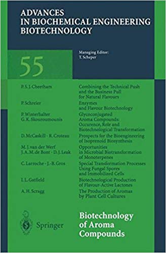Biotechnology of Aroma Compounds (Advances in Biochemical Engineering/Biotechnology)