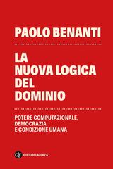 Paolo Benanti – La nuova logica del dominio (2026)
