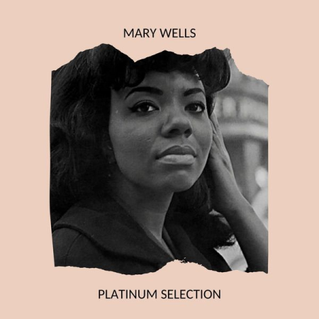 Mary Wells - Platinum Selection (2020)