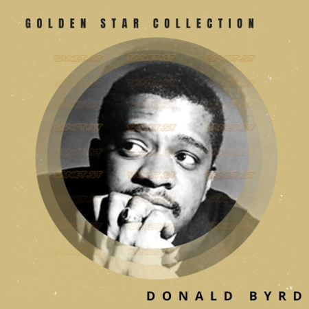 Donald Byrd - Golden Star Collection (2021)