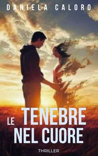 Daniela Caloro - Le tenebre nel cuore (2024)