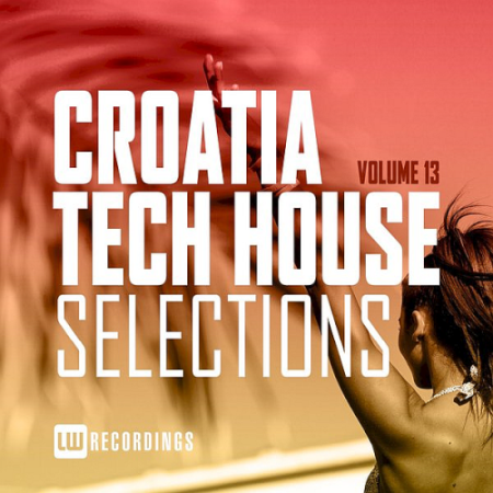 VA - Croatia Tech House Selections Vol. 11-13 (2021)