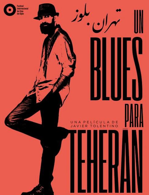 EL DOCUMENTAL “UN BLUES PARA TEHERÁN”, DE JAVIER TOLENTINO, SE ESTRENARÁ EN CINES DE LA MANO DE SURTSEY FILMS