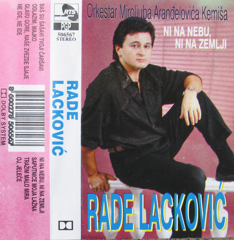 Rade Lackovic 1995 - Ni Na Nebu Ni Na Zemlji Kaseta Prednja
